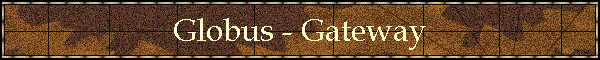 Globus - Gateway
